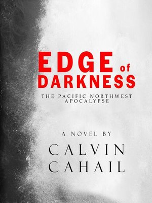 cover image of Edge of Darkness, the Pacific Northwest Apocalypse